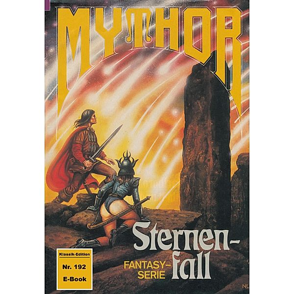 Mythor 192: Sternenfall / Mythor Bd.192, W. K. Giesa