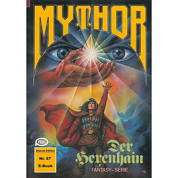 Mythor 87: Der Hexenhain / Mythor Bd.87, Paul Wolf
