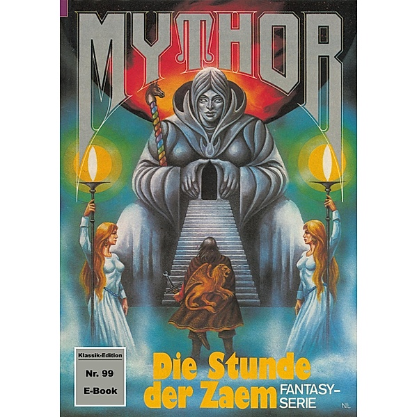 Mythor 99: Die Stunde der Zaem / Mythor Bd.99, Hubert Haensel