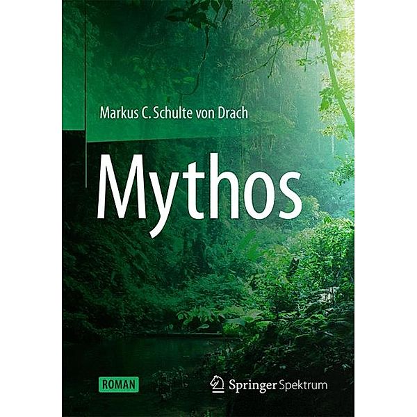 Mythos, Markus C Schulte von Drach
