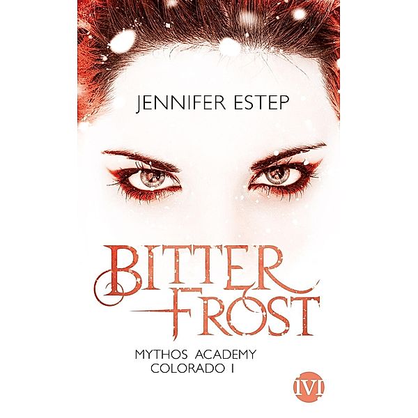 Mythos Academy Colorado: Bitterfrost, Jennifer Estep