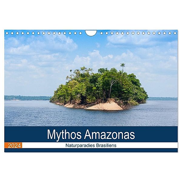 Mythos Amazonas - Naturparadies Brasiliens (Wandkalender 2024 DIN A4 quer), CALVENDO Monatskalender, Sabine Reuke