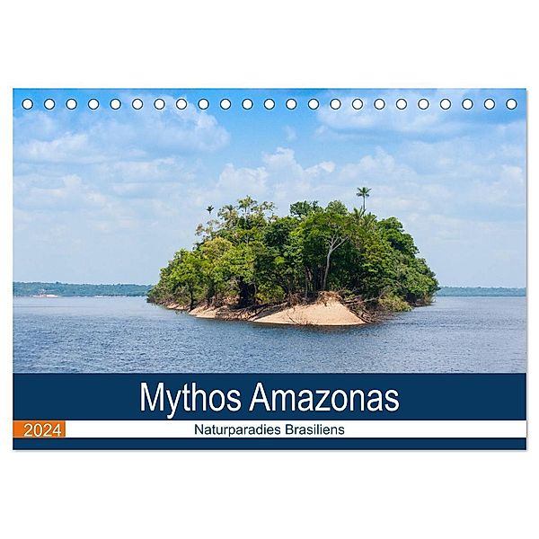 Mythos Amazonas - Naturparadies Brasiliens (Tischkalender 2024 DIN A5 quer), CALVENDO Monatskalender, Sabine Reuke