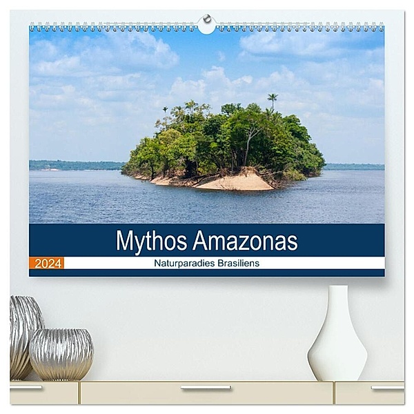 Mythos Amazonas - Naturparadies Brasiliens (hochwertiger Premium Wandkalender 2024 DIN A2 quer), Kunstdruck in Hochglanz, Sabine Reuke