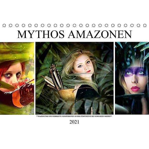 Mythos Amazonen (Tischkalender 2021 DIN A5 quer), Liselotte Brunner-Klaus