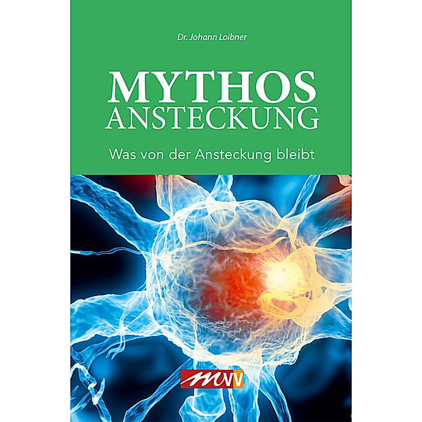 Mythos Ansteckung, Johann Loibner