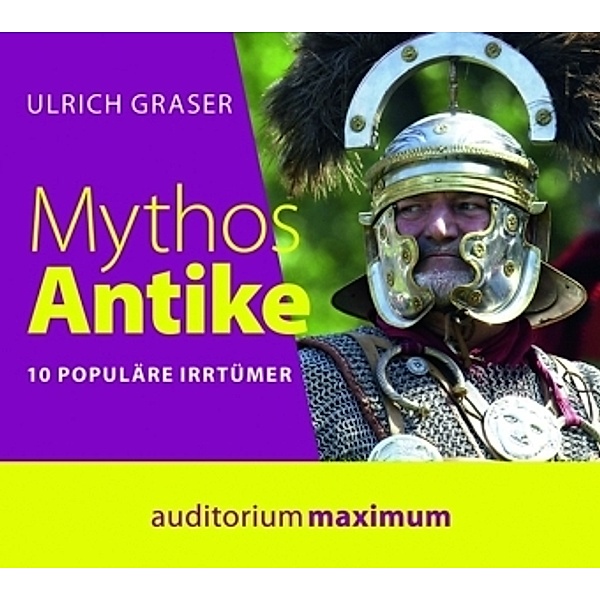 Mythos Antike, 1 Audio-CD, Ulrich Graser