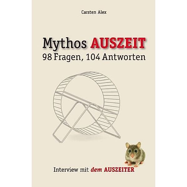 Mythos Auszeit, Carsten Alex