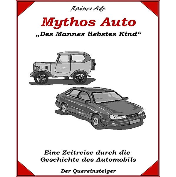 Mythos Auto, Rainer Ade
