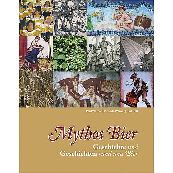 Mythos Bier, Paul Werner, Richilde Werner, Karl Nissl