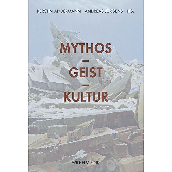 Mythos - Geist - Kultur