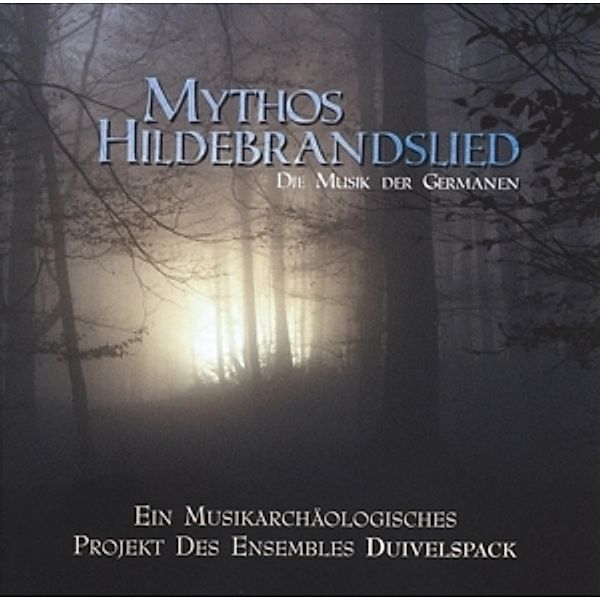 Mythos Hildebrandslied (Die Musik Der Germanen), Duivelspack