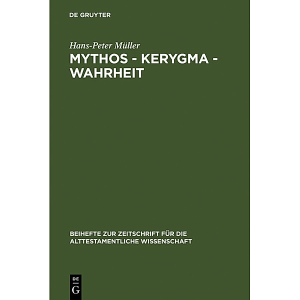 Mythos - Kerygma - Wahrheit, Hans-Peter Müller