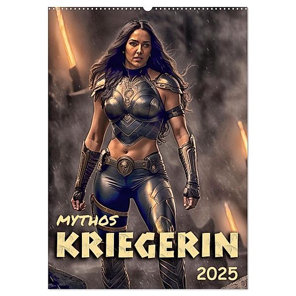 Mythos Kriegerin (Wandkalender 2025 DIN A2 hoch), CALVENDO Monatskalender, Calvendo, Werner Braun