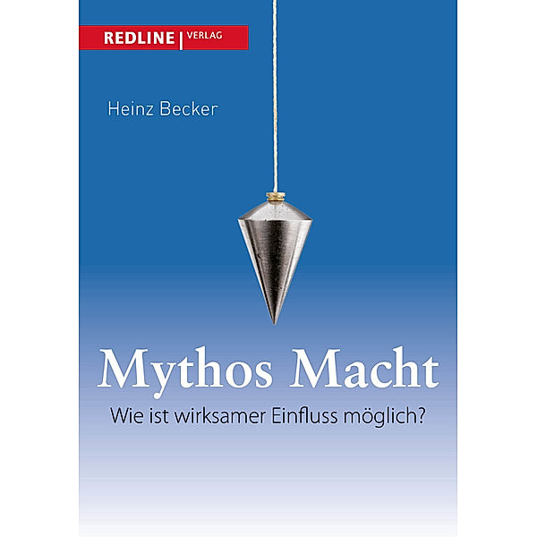 Mythos Macht, Heinz Becker