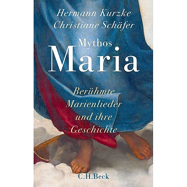 Mythos Maria, Hermann Kurzke, Christiane Schäfer