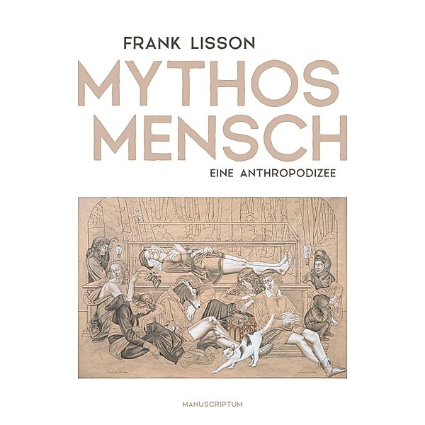 Mythos Mensch, Frank Lisson