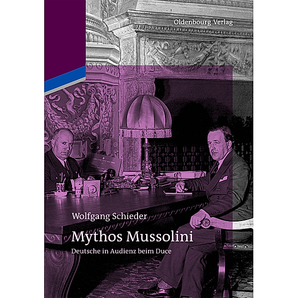 Mythos Mussolini, Wolfgang Schieder
