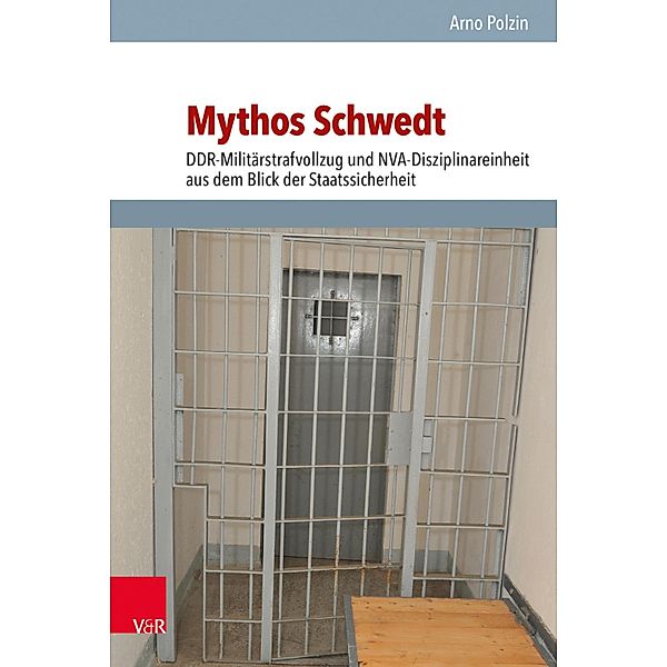 Mythos Schwedt / Analysen und Dokumente, Arno Polzin