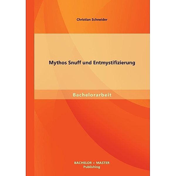 Mythos Snuff und Entmystifizierung, Christian Schneider