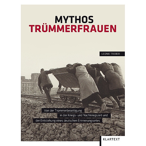 Mythos Trümmerfrauen, Leonie Treber