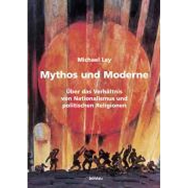 Mythos und Moderne, Michael Ley