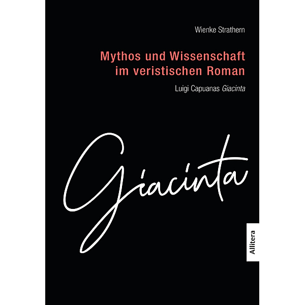 Mythos und Wissenschaft im veristischen Roman, Wienke Strathern