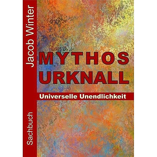 Mythos Urknall, Jacob Winter