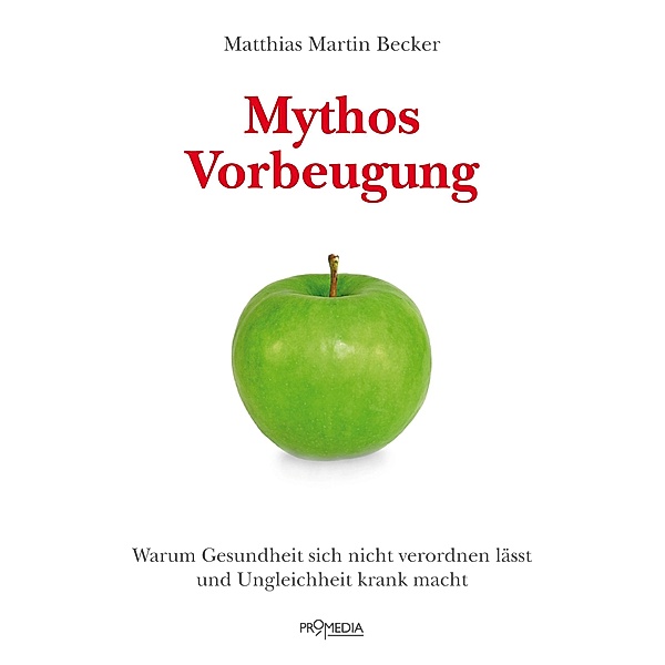 Mythos Vorbeugung, Matthias Martin Becker
