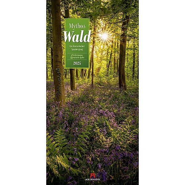 Mythos Wald - Literatur-Kalender 2025, Ackermann Kunstverlag