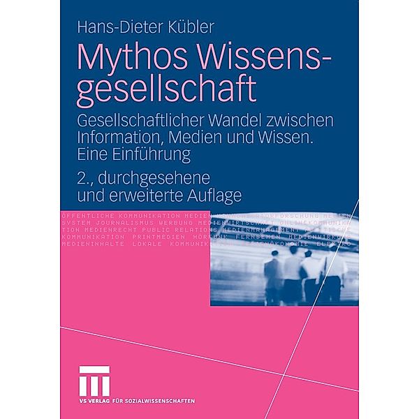 Mythos Wissensgesellschaft, Hans-Dieter Kübler