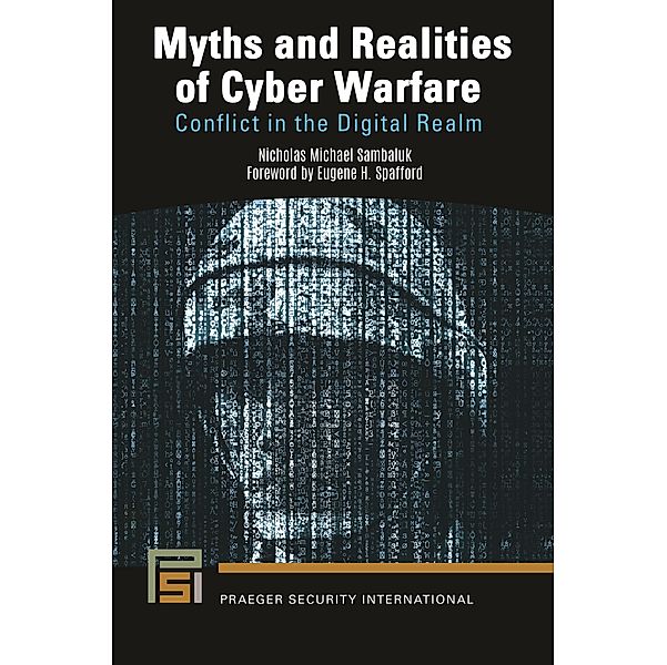 Myths and Realities of Cyber Warfare, Nicholas Michael Sambaluk