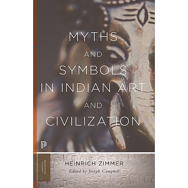 Myths and Symbols in Indian Art and Civilization / Bollingen Series Bd.331, Heinrich Zimmer