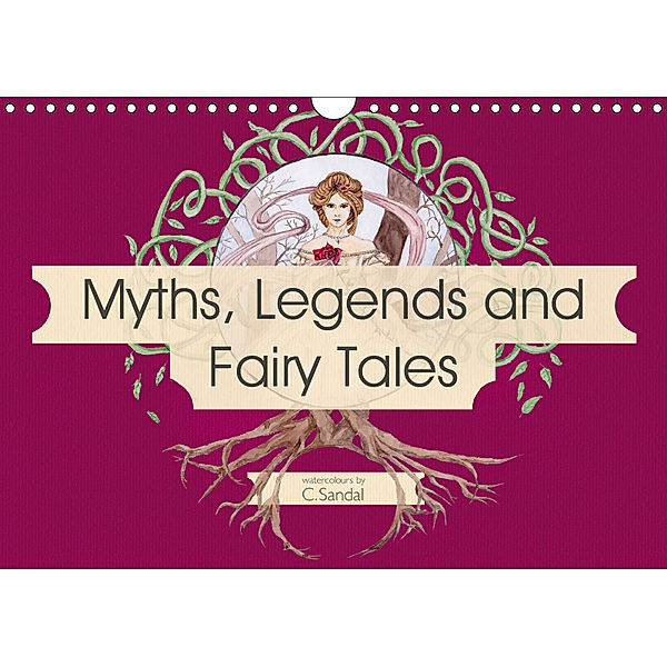 Myths, Legends and Fairy Tales (Wall Calendar 2019 DIN A4 Landscape), Christine Sandal