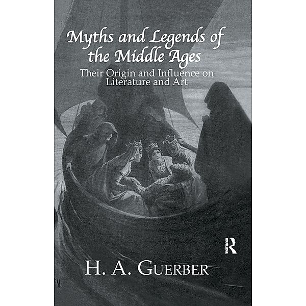 Myths & Legends Of The Middle, Guerber