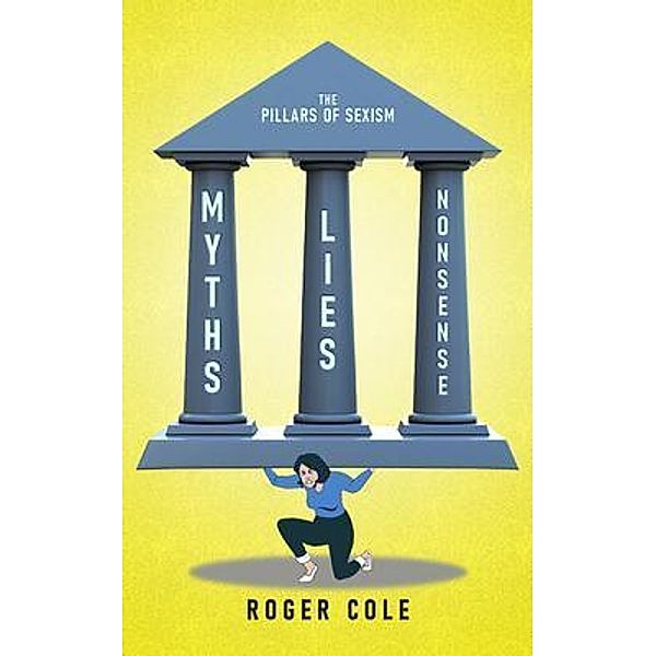 Myths, Lies, and Nonsense / Brilliant Books Literary, Roger Cole