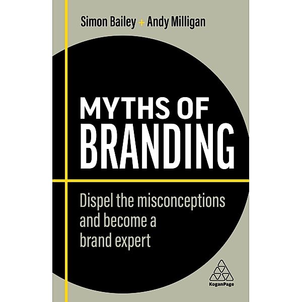 Myths of Branding, Simon Bailey, Andy Milligan