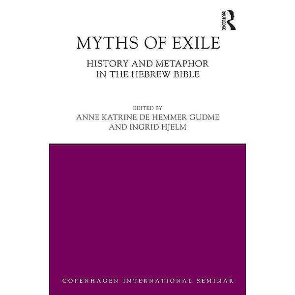 Myths of Exile, Anne Katrine Gudme, Ingrid Hjelm