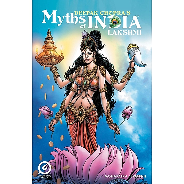 MYTHS OF INDIA: LAKSHMI Issue 1 / Graphic India, Deepak Chopra