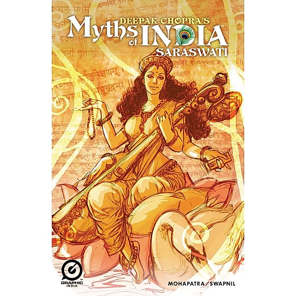 MYTHS OF INDIA: SARASWATI Issue 1 / Graphic India, Deepak Chopra