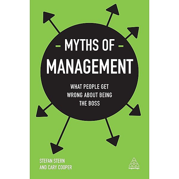 Myths of Management / Business Myths, Stefan Stern, Cary Cooper