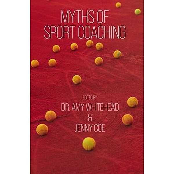 Myths of Sport Coaching / Sequoia Myths