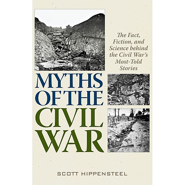 Myths of the Civil War, Scott Hippensteel