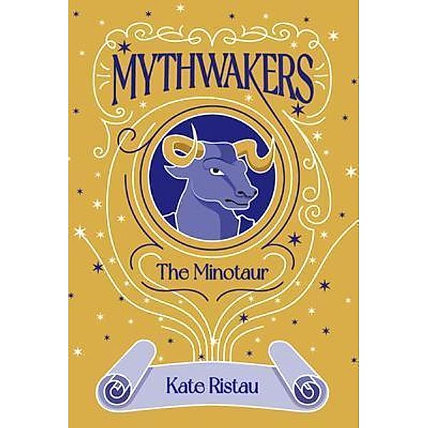 Mythwakers / Mythwakers Bd.1, Kate Ristau