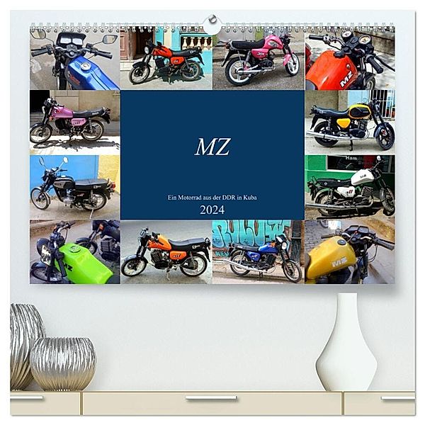 MZ - Ein Motorrad aus der DDR in Kuba (hochwertiger Premium Wandkalender 2024 DIN A2 quer), Kunstdruck in Hochglanz, Henning von Löwis of Menar