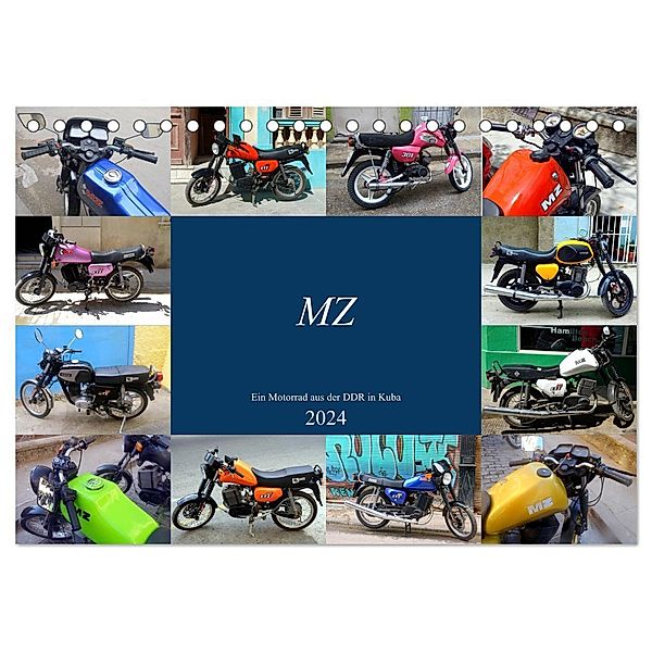 MZ - Ein Motorrad aus der DDR in Kuba (Tischkalender 2024 DIN A5 quer), CALVENDO Monatskalender, Henning von Löwis of Menar