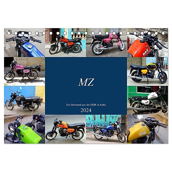 MZ - Ein Motorrad aus der DDR in Kuba (Tischkalender 2024 DIN A5 quer), CALVENDO Monatskalender, Henning von Löwis of Menar