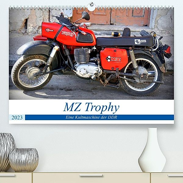 MZ Trophy - Eine Kultmaschine der DDR (Premium, hochwertiger DIN A2 Wandkalender 2023, Kunstdruck in Hochglanz), Henning von Löwis of Menar, Henning von Löwis of Menar