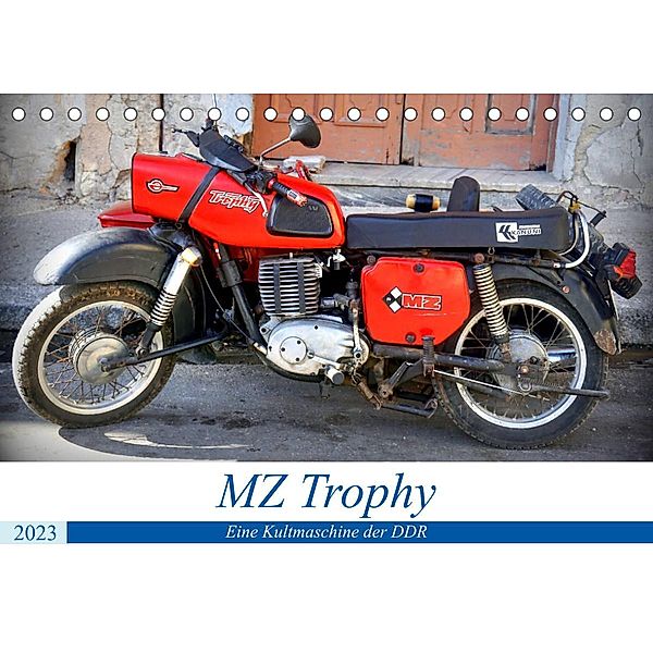MZ Trophy - Eine Kultmaschine der DDR (Tischkalender 2023 DIN A5 quer), Henning von Löwis of Menar, Henning von Löwis of Menar