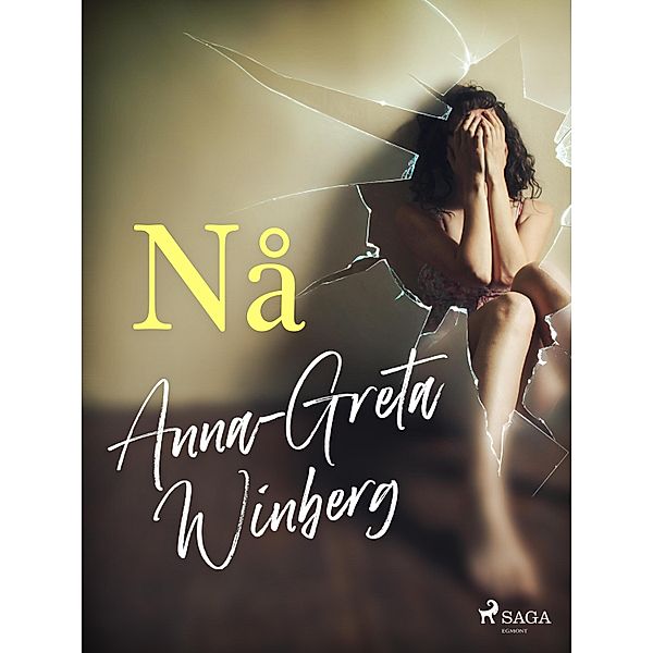 Nå, Anna-Greta Winberg